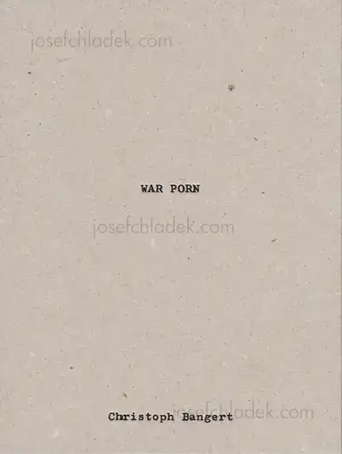 Christoph Bangert - War Porn Christoph Bangert - War Porn