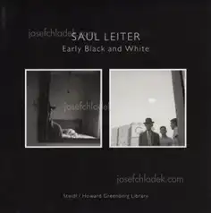 Saul Leiter - Early Black and White (I. Interior, II. Exterior)