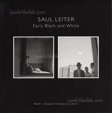 Saul Leiter - Early Black and White (I. Interior, II. Exterior) Saul Leiter - Early Black and White (I. Interior, II. Exterior)