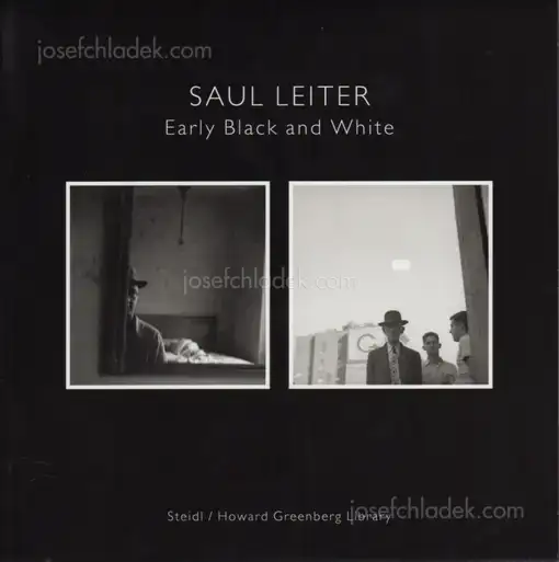 Cover of Saul Leiter - Early Black and White (I. Interior, II. Exterior)