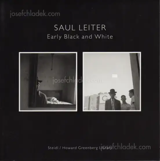 Cover of Saul Leiter - Early Black and White (I. Interior, II. Exterior)