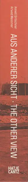Book spine: Annett Gröschner, Arwed Messmer - Aus anderer Sicht / The Other View: Die frühe Berliner Mauer / The Early Berlin Wall