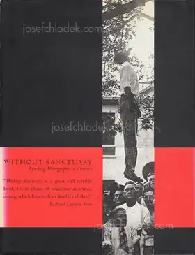 Cover of James Allen (Ed.) - Without Sanctuary: Lynching Photography in America