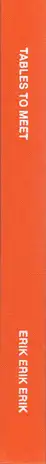 Book spine: Erik Kessels, Erik Steinbrecher, Erik van der Weijde - Tables to Meet