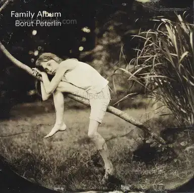 Borut Peterlin - Family Album Borut Peterlin - Family Album