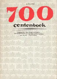 Jos Houweling - 700 centenboek uitgegeven door de gemeentegiro ter gelegenheid van het 700 - jarig bestaan van de stad Amsterdam