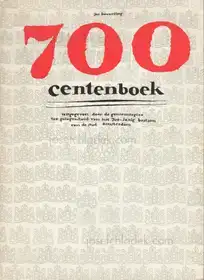 Jos Houweling - 700 centenboek uitgegeven door de gemeentegiro ter gelegenheid van het 700 - jarig bestaan van de stad Amsterdam