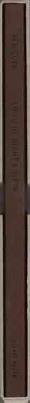 Book spine: Ben Cope - Child of Night and Sleep