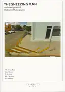 “The Sneezing Man” – An investigation of Motion in Photography - Anne Geene, Arjan de Nooy, David de Jong, Sander Uitdehaag, Vincent van Baar