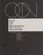 Out of Necessity Vol. 1 - Stefan Wallin, Joakim Kocjancic, Rayen Rodriguez Alcador, Jonas Berggren, Rickard Falk, Andrea Campesi, Hans Malm, Ola Billmont & Pierre Vincensini