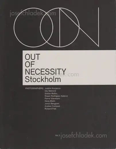 Cover of Out of Necessity Vol. 1 - Stefan Wallin, Joakim Kocjancic, Rayen Rodriguez Alcador, Jonas Berggren, Rickard Falk, Andrea Campesi, Hans Malm, Ola Billmont & Pierre Vincensini