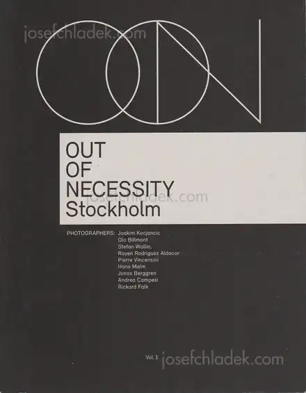 Cover of Out of Necessity Vol. 1 - Stefan Wallin, Joakim Kocjancic, Rayen Rodriguez Alcador, Jonas Berggren, Rickard Falk, Andrea Campesi, Hans Malm, Ola Billmont & Pierre Vincensini