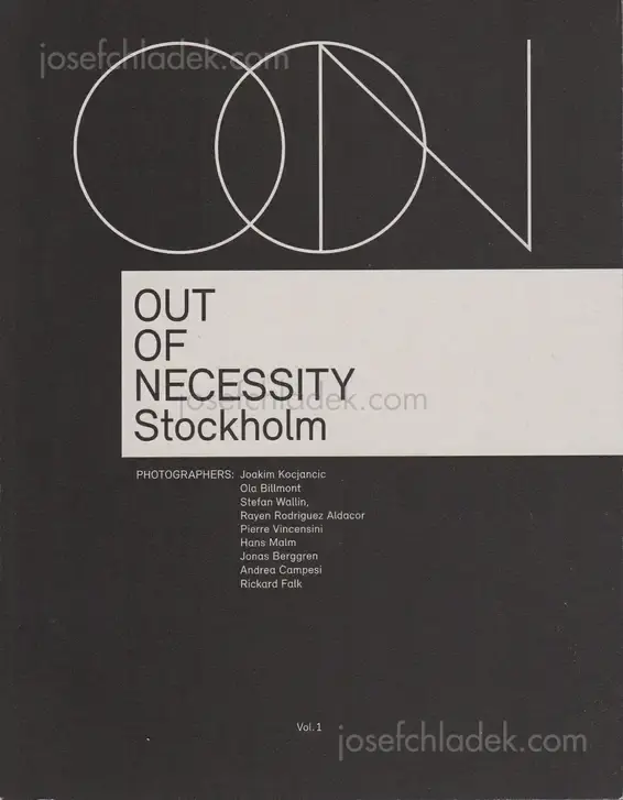 Cover of Out of Necessity Vol. 1 - Stefan Wallin, Joakim Kocjancic, Rayen Rodriguez Alcador, Jonas Berggren, Rickard Falk, Andrea Campesi, Hans Malm, Ola Billmont & Pierre Vincensini