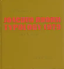 Joachim Brohm - Typology 1979