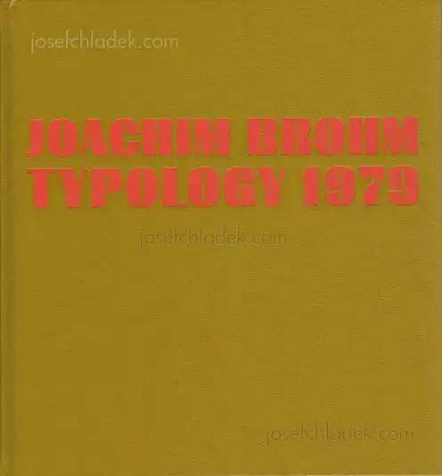 Cover of Joachim Brohm - Typology 1979