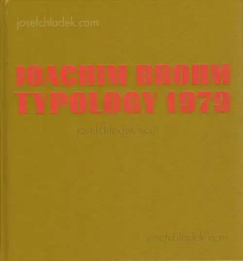 Cover of Joachim Brohm - Typology 1979
