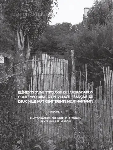 Cover of Christophe Le Toquin - Éléments d'une typologie de l'urbanisation contemporaine d'un village français de deux mille huit cent trente neuf habitants - Vol #5