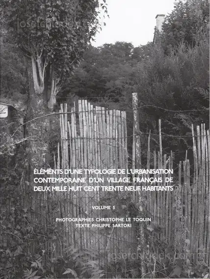 Cover of Christophe Le Toquin - Éléments d'une typologie de l'urbanisation contemporaine d'un village français de deux mille huit cent trente neuf habitants - Vol #5