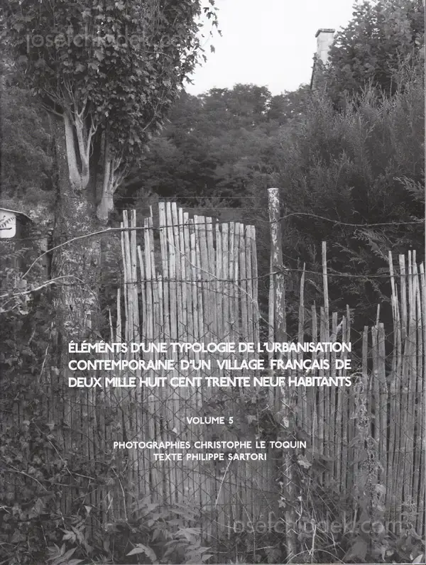 Cover of Christophe Le Toquin - Éléments d'une typologie de l'urbanisation contemporaine d'un village français de deux mille huit cent trente neuf habitants - Vol #5