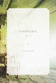 John Darwell - Chernobyl vol. 2