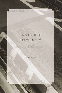  Toru Ukai - Invisible Machinery (Front)