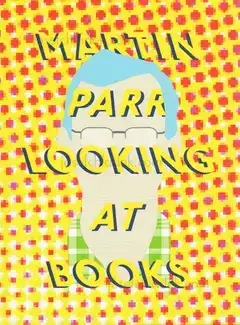 Cover of Roger Eberhard - Martin Parr looking at books