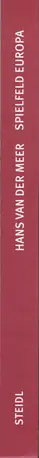 Book spine: Hans van der Meer - European Fields: The Landscape of Lower League Football / Spielfeld Europa: Landschaften der Fußball-Amateure 