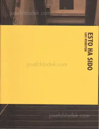 Cover of Luis Weinstein - Esto Ha Sido