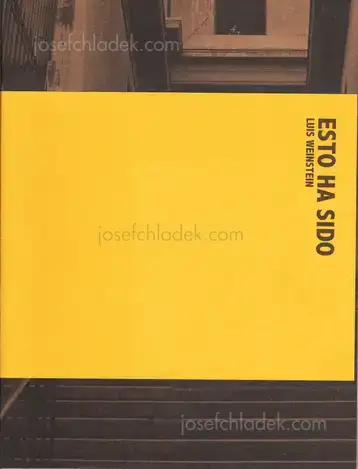 Cover of Luis Weinstein - Esto Ha Sido