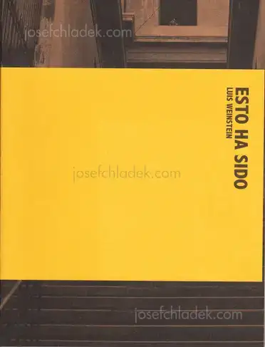 Cover of Luis Weinstein - Esto Ha Sido