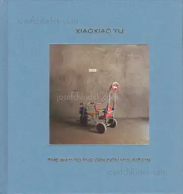 Cover of Xiaoxiao Xu - The Way To The Golden Mountain
