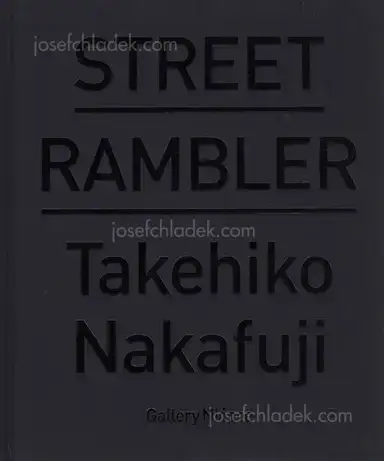 Takehiko Nakafuji - Street Rambler Takehiko Nakafuji - Street Rambler
