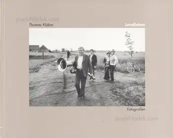 Thomas Kläber - Landleben. Fotografien
