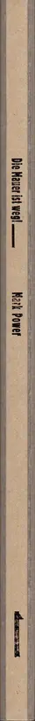 Book spine: Mark Power - Die Mauer ist weg!