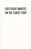 Pascal Anders - Sixty-Eight Minutes on the Sunset Strip