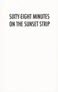 Pascal Anders - Sixty-Eight Minutes on the Sunset Strip