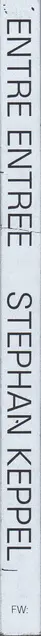 Book spine: Stephan Keppel - Entre Entree