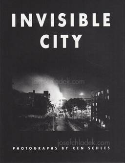  Ken Schles - Invisible City (Front)