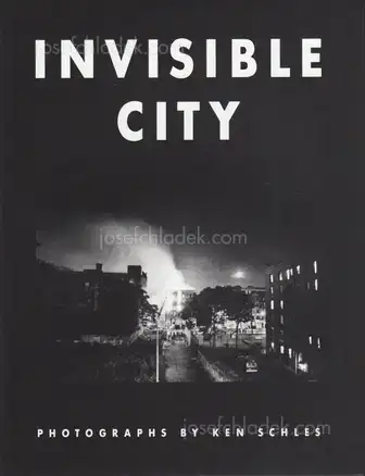 Cover of Ken Schles - Invisible City