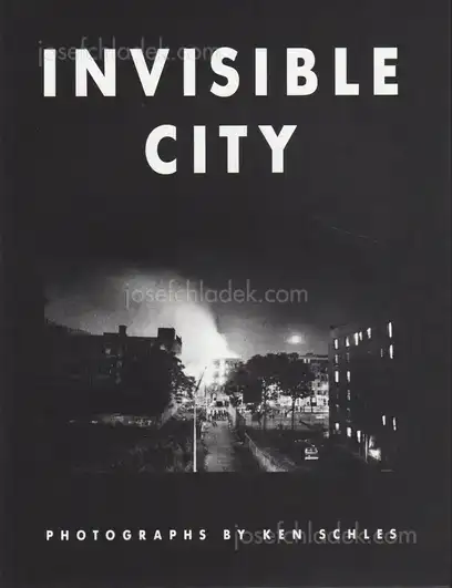 Cover of Ken Schles - Invisible City