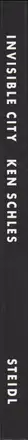 Book spine: Ken Schles - Invisible City