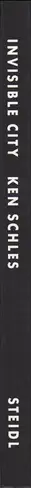 Book spine: Ken Schles - Invisible City