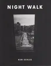 Ken Schles - Night Walk