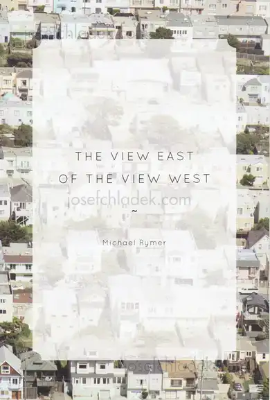 Cover of Michael Rymer - The View East of the View West