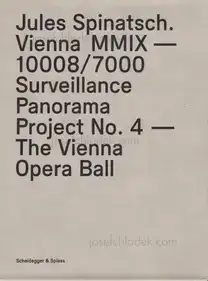 Jules Spinatsch - Vienna MMIX - 10008/7000: Surveillance Panorama Project No. 4 - The Vienna Opera Ball