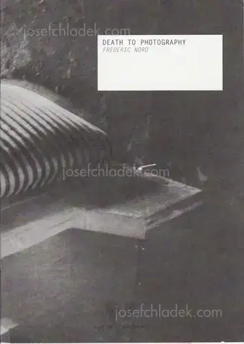 Cover of Fredric Nord - Death To Photography