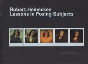 Robert Heinecken - Lessons in Posing Subjects