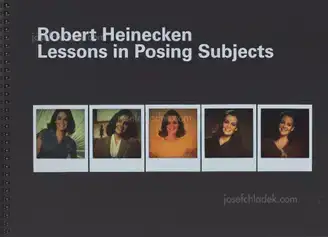 Robert Heinecken - Lessons in Posing Subjects