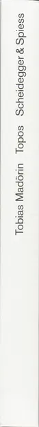Book spine: Tobias Madörin - Topos - Contemporary Global Prospects