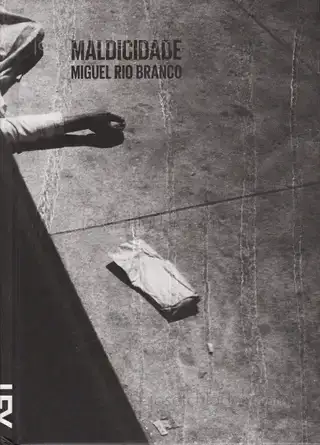 Cover of Miguel Rio Branco - Maldicidade